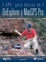 Carlos Puch Ramírez - GPS : guía básica de OZIExplorer y MacGPS Pro