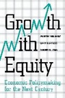 Martin Neil Baily, Baily Martin Neil, Gary Burtless, Burtless Gary, Robert E. Litan, Litan Robert E. - Growth with Equity