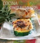 Adriana Ortemberg - Cocina feng shui de los cinco elementos : el arte de vivir en armonía : alimentación equilibrada y energías sutiles : recetas de los cinco elementos