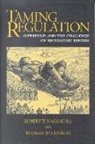 Robert T. Nakamura, Nakamura Robert T., Thomas W. Church - Taming Regulation