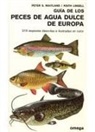 Peter S. Maitland - Guía de los peces de agua dulce de Europa