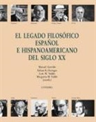 Manuel Garrido - El legado filosófico español e hispanoamericano del siglo XX