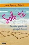 Jordi Sierra I Fabra - Sólo tú