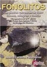 Beatriz Carolina Peña Núñez - Fonolitos : las piedras campanas de Etén : rituales, milagros y codicia