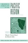 Wade Clark Silk Roof, Wade Clark Roof, Mark Silk - Religion and Public Life in the Pacific Region