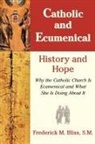 Frederick Bliss, Frederick M. Bliss, Bliss Frederick M. - Catholic and Ecumenical