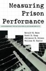 Scott D. Camp, Gerald G. Gaes, Gerald G. Camp Gaes, Julianne B. Nelson - Measuring Prison Performance