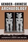 Katheryn M. Sun Linduff, Katheryn M. Linduff, Yan Sun - Gender and Chinese Archaeology