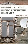 Svitlana Malykhina,  Malykhina Svitlana - Renaissance of Classical Allusions in Contemporary Russian Media