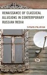 Svitlana Malykhina, Malykhina Svitlana - Renaissance of Classical Allusions in Contemporary Russian Media