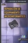 María Ángeles González Pérez, Juan Carlos Moreno Pérez - Reparación del equipamiento microinformático