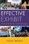 Tessa Bridal - Effective Exhibit Interpretation and Design