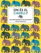 Katie Haworth, Britta Teckentrup, Britta Teckentrup - On és el cadell? : De cada família el més jovencell!