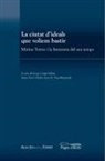 Varios Autores - La ciutat d'ideals que volíem bastir : Màrius Torres i la literatura del seu temps