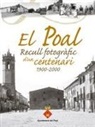 Varios Autores - El Poal. Recull fotogràfic d'un centenari 1900-2000
