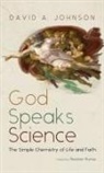 David A. Johnson - God Speaks Science