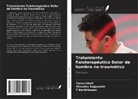 Tarun Dhull, T. Karthikeyan, Virendra Rajpurohit - Tratamiento fisioterapéutico Dolor de hombro no traumático