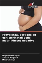 Mike Chirenje, Mugove Madziyire, Thulani Magwali - Prevalenza, gestione ed esiti perinatali delle madri Rhesus negative