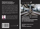 Wei Jin, Govindhan Maduraiveeran, Manickam Sasidharan - Plataformas de sensores ambientales electroquímicos basados en nanomateriales