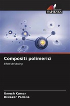Umesh Kumar, Diwakar Padalia - Compositi polimerici