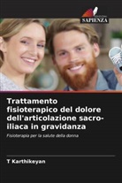 T Karthikeyan, T. Karthikeyan - Trattamento fisioterapico del dolore dell'articolazione sacro-iliaca in gravidanza