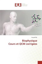 Youssef Mir - Biophysique Cours et QCM corrigées