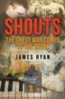 James Ryan - SHOUTS