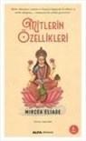 Mircea Eliade - Mitlerin Özellikleri