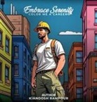 Kianoosh Rampour - Embrace Serenity