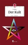 Alex Khan - Der Kult. Life is a Story - story.one