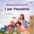 Shelley Admont, Kidkiddos Books - I am Thankful (Swahili English Bilingual Children's Book)