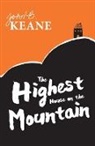 John B. Keane - The Highest House on The Mountain