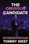 Tommy West - The Obvious Candidate