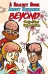Chana Akins, Beth Ann Rice - A Brainy Book about Neurons and Beyond
