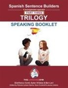 Gianfranco Conti, Dylan Viñales - Spanish SENTENCE BUILDERS TRILOGY PART 3 - A SPEAKING BOOKLET