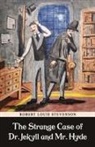 Robert Louis Stevenson - The Strange Case of Dr. Jekyll and Mr. Hyde