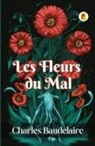 Charles Baudelaire - Les Fleurs du Mal