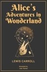 Lewis Carroll - Alice's Adventures in Wonderland