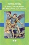 Diego A. González, Gustavo E. Jamut - Rosario y Coronilla del Arcángel San Miguel