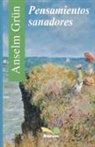 Anselm Gru¿n - Pensamientos sanadores