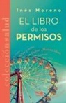Inés Moreno - El libro de los permisos