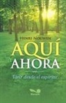 Henri Nouwen - Aquí y ahora