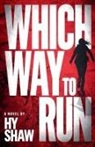 Hy Shaw - Which Way to Run