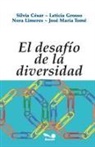 Silvia César, Leticia Grosso, José María Tomé - El desafío de la diversidad