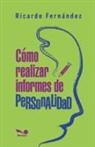 Ricardo Fernández - Cómo realizar informes de personalidad