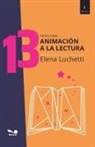 Elena Luchetti - 13 pistas para la animación a la lectura