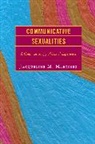 Jacqueline M. Martinez, Martinez Jacqueline M. - Communicative Sexualities
