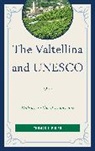 Thomas J. Puleo - The Valtellina and UNESCO