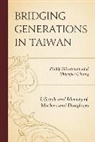 Shienpei Chang, Chang Shienpei, Philip Silverman, Philip Chang Silverman, Silverman Philip - Bridging Generations in Taiwan