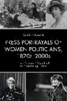 Teri Finneman - Press Portrayals of Women Politicians, 1870s-2000s